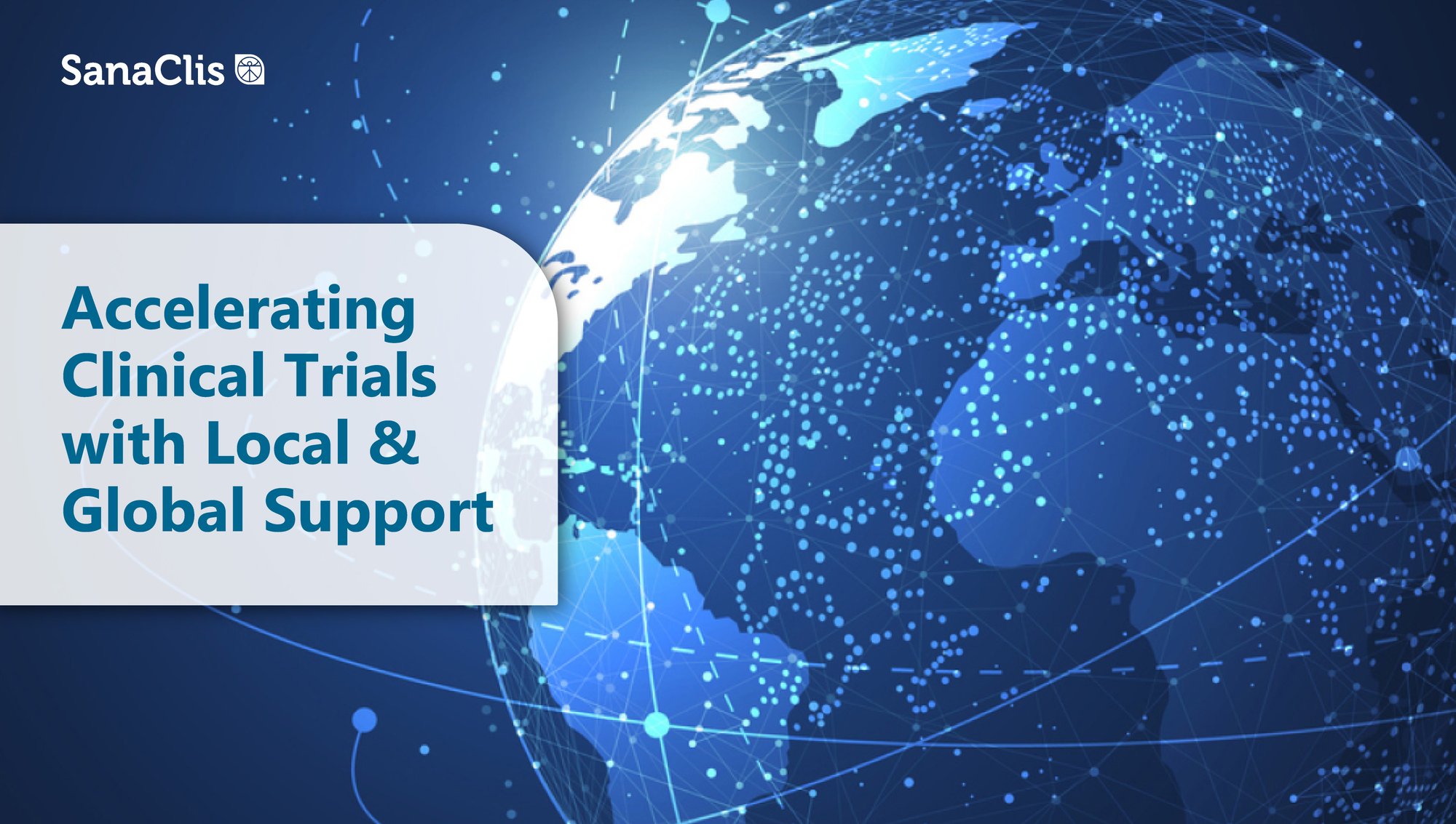 Accelerating Clinical Trials with Local & Global Support, Banner