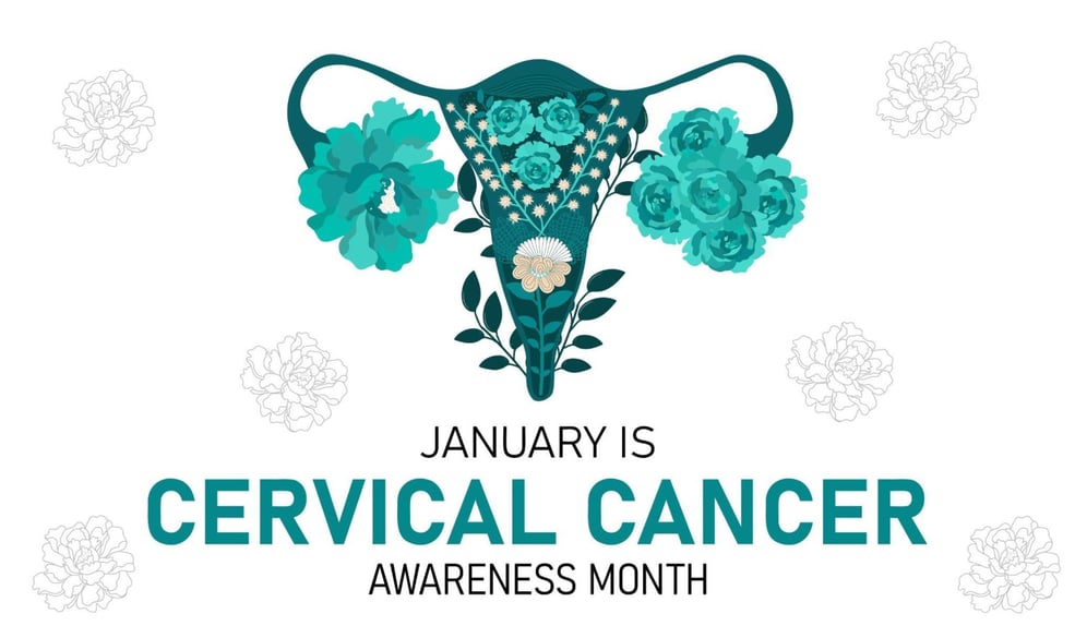 January - Cervical Cancer Awareness Month
