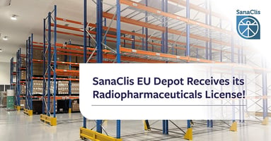 SanaClis EU Depot Receives its Radiopharmaceuticals License, Banner
