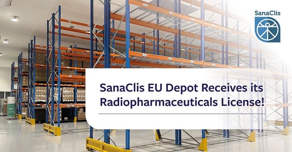 SanaClis EU Depot Receives its Radiopharmaceuticals License, Banner